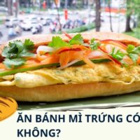 ăn Bánh Mì Trứng Có Béo Không