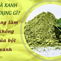 Bột Trà Xanh Có Tác Dụng Gì? #9 Tác Dụng "Không Ngờ Đến"