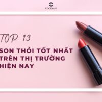 Top 13 son thỏi tốt nhất trên thị trường hiện nay