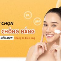 Top 15 kem chống nắng cho da dầu mụn và nhạy cảm tốt nhất hiện nay