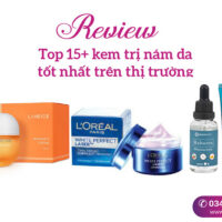 Top 15+ kem trị nám da tốt nhất trên thị trường năm 2024