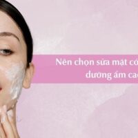 Cách chọn sữa rửa mặt cho da khô đúng chuẩn và tốt nhất