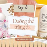 Top 8 dòng dưỡng thể trắng da nâng tone hiệu quả nhất hiện nay