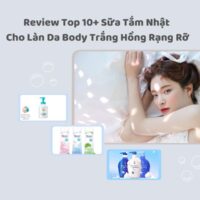 Review Top 10+ Sữa Tắm Nhật Cho Làn Da Body Trắng Hồng Rạng Rỡ