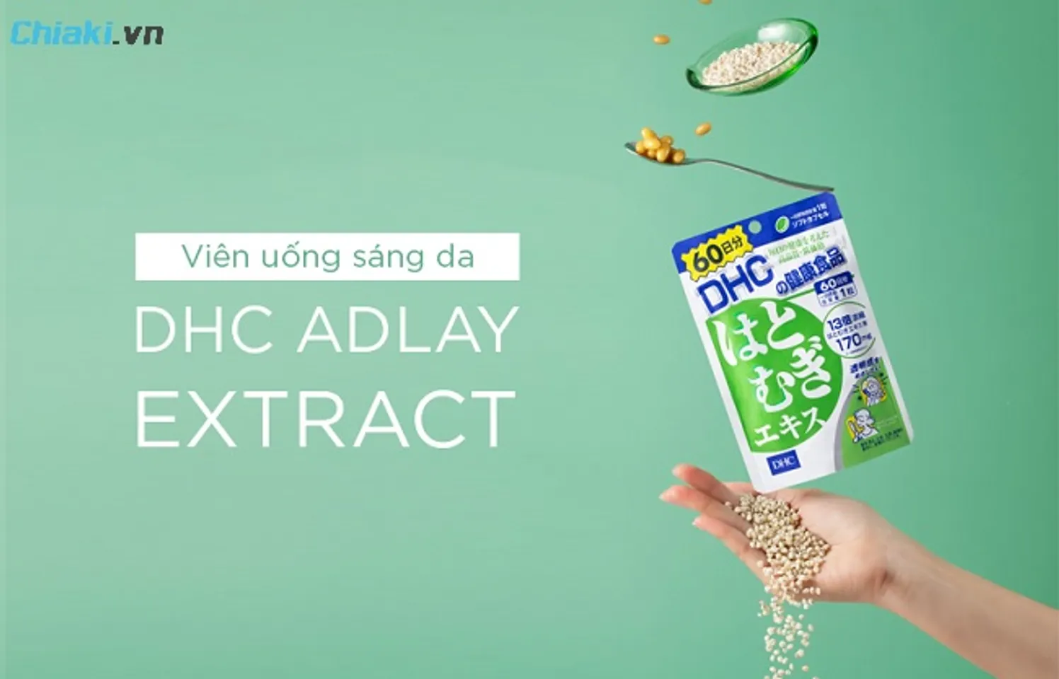 Cách uống DHC trắng da 20 ngày và 60 ngày hiệu quả nhất (chi tiết)